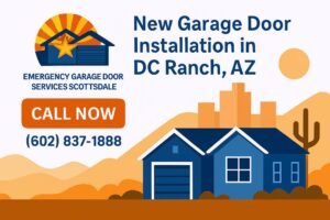 New Garage Door Installation in DC Ranch, AZ